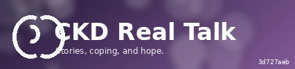 CKD Real Talk